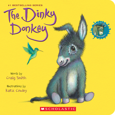 The Dinky Donkey: A Board Book (a Wonky Donkey Book) - Smith, Craig