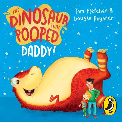 The Dinosaur That Pooped Daddy!: A Counting Book - Fletcher, Tom, and Poynter, Dougie (Read by)
