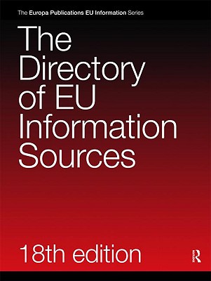 The Directory of EU Information Sources - Europa Publications (Editor)