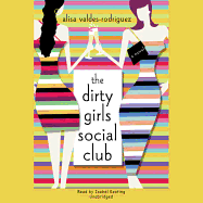 The Dirty Girls Social Club Lib/E