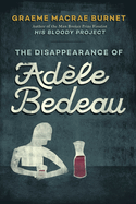 The Disappearance of Adle Bedeau: An Inspector Gorski Investigation