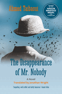 The Disappearance of Mr. Nobody: A Novel