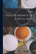 The Disappearance of Useful Arts