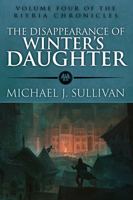 The Disappearance of Winter's Daughter - Sullivan, Michael J, and Simonetti, Marc