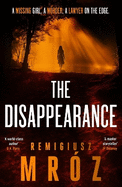 The Disappearance: The no.1 international bestselling crime thriller - now a hit TV series