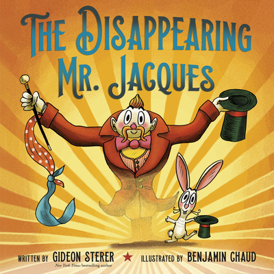 The Disappearing Mr. Jacques - Sterer, Gideon