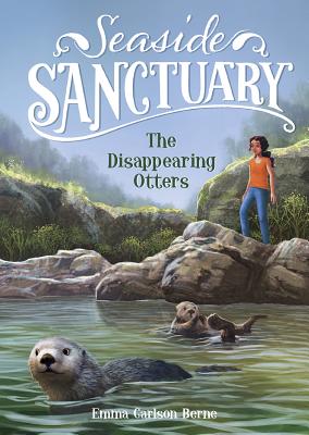 The Disappearing Otters - Bernay, Emma, and Berne, Emma Carlson