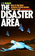 The Disaster Area - Ballard, J. G.