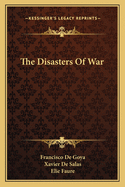 The Disasters of War