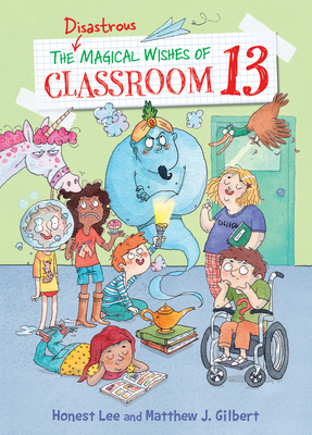 The Disastrous Magical Wishes of Classroom 13 - Lee, Honest