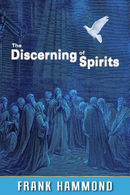 The Discerning of Spirits - Hammond, Frank