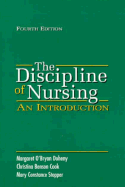 The Discipline of Nursing: An Introduction