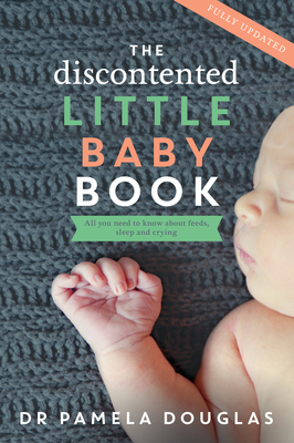 The Discontented Little Baby Book - Douglas, Pamela