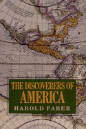 The Discoverers of America - Faber, Harold