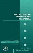 The Discovery of New Medicines in Academia: Volume 100