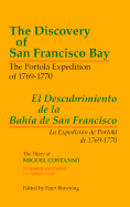 The Discovery of San Francisco Bay: The Portola Expedition of 1769-1770 - Costanso, Miguel, and Wait, Maria L (Translated by), and Browning, Peter (Designer)