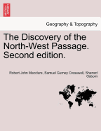 The Discovery of the North-West Passage. Second Edition.