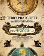 The Discworld Atlas: a beautiful, fully illustrated guide to Sir Terry Pratchett's extraordinary and magical creation: the Discworld.