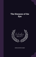 The Diseases of the Eye