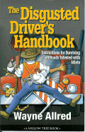 The Disgusted Drivers Handbook