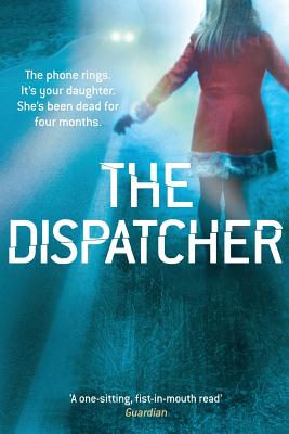 The Dispatcher - Jahn, Ryan David
