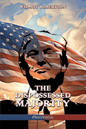 The Dispossessed Majority: New Edition