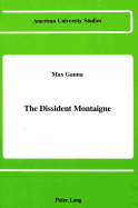 The Dissident Montaigne - Gauna, Max