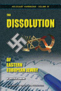 The Dissolution of Eastern European Jewry