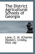 The District Agricultural Schools of Georgia