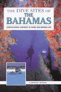 The Dive Sites of the Bahamas