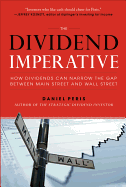 The Dividend Imperative: How Dividends Can Narrow the Gap Between Main Street and Wall Street