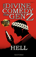 The Divine Comedy for Gen Z - Hell: Dante's Hell Gen Z - New Divine Comedy, Dante's Inferno, Comic, Classic, Esilarant Book for Teens, Gen X, Gift Book