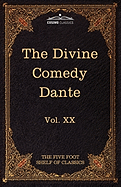 The Divine Comedy: The Five Foot Shelf of Classics, Vol. XX (in 51 Volumes)