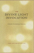 The Divine Light Invocation: 40th Anniversary Edition