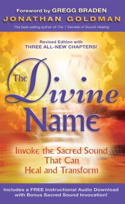 The Divine Name: The Sound That Can Change the World - Goldman, Jonathan