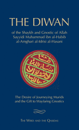 The Diwan of Shaykh Muhammad ibn al-Habib: The Wird and the Qasidas