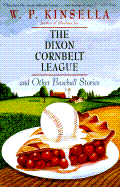 "The Dixon Cornbelt League" and Other Baseball Stories