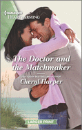 The Doctor and the Matchmaker: A Clean Romance