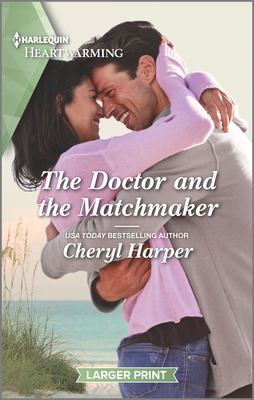 The Doctor and the Matchmaker: A Clean Romance - Harper, Cheryl