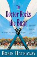 The Doctor Rocks the Boat - Hathaway, Robin