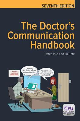 The Doctor's Communication Handbook, 7th Edition - Tate, Peter, and Frame, Francesca