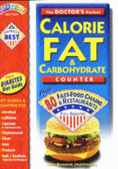 The Doctor's Pocket Calorie, Fat & Carbohydrate Counter: Plus 70 Fast-Food Chains & Restaurants