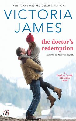 The Doctor's Redemption - James, Victoria