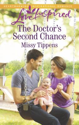 The Doctor's Second Chance - Tippens, Missy