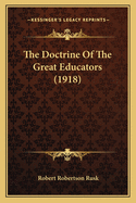 The Doctrine of the Great Educators (1918)