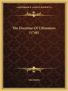 The Doctrine of Ultimators (1748)