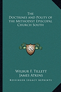 The Doctrines and Polity of the Methodist Episcopal Church South