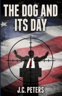 The Dog and Its Day
