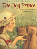 The Dog Prince - Mills, Lauren