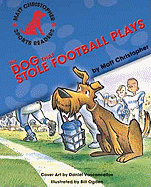 The Dog That Stole Football Plays - Christopher, Matt